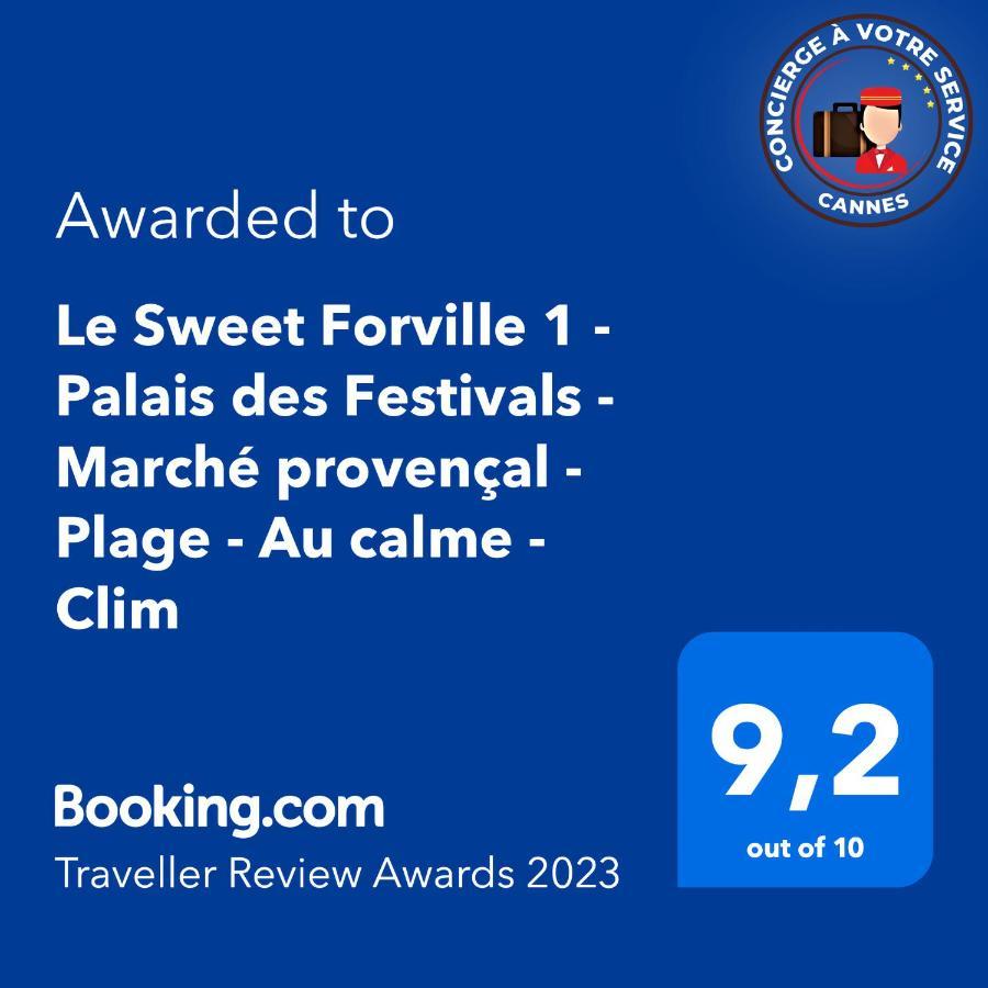 Le Sweet Forville 1 - Palais Des Festivals - Marche Provencal - Plage - Au Calme - Clim Cannes Ngoại thất bức ảnh